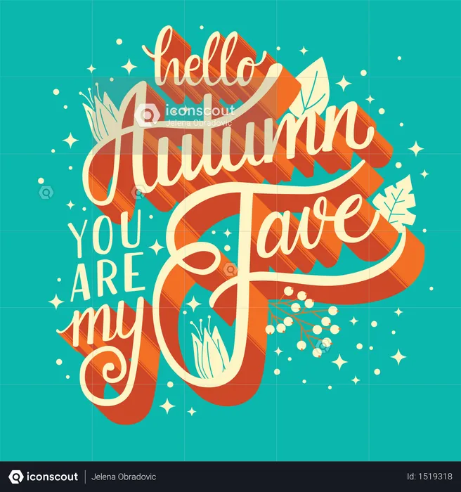 Autumn you are my fave, hand lettering typography modern poster design, vector illustration  Illustration
