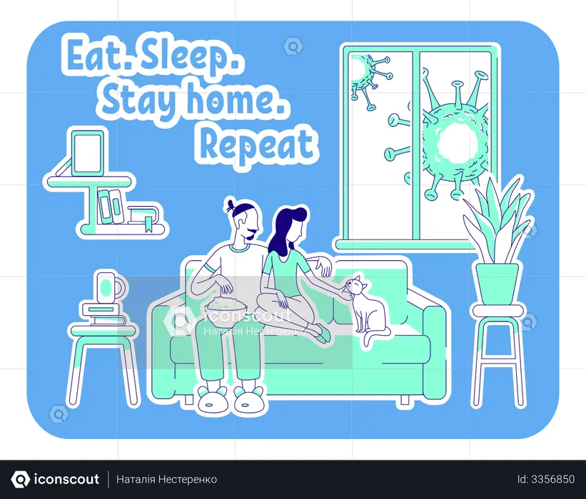 Eat, sleep, stay home, repeat  Illustration