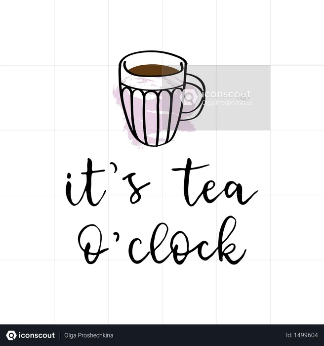 It's tea o'clock lettering  Illustration