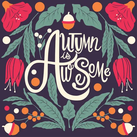 Autumn is awesome, hand lettering typography modern poster design  Illustration
