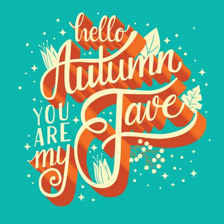Autumn you are my fave, hand lettering typography modern poster design, vector illustration Illustration