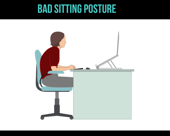 BAD Sitting Posture  Illustration