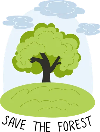 Baum auf Wiese mit Wolken und Rettet den Wald-Botschaft  Illustration