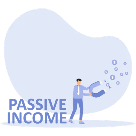 Business man try to attract money with magnet passive income word concept  Illustration