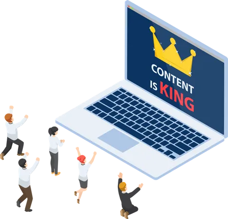 Flat 3 D Isometric Business People In Front Of Laptop With Content Is King Text And Crown Illustration