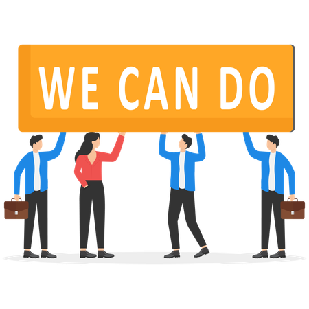Business people walking together holding word WE CAN DO  Illustration