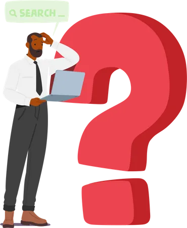 Business Person Searching For Information On Laptop With Huge Question Mark Signifying Curiosity And The Quest For Knowledge Confused Male Character With Computer Cartoon People Vector Illustration Illustration