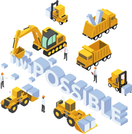 Flat 3 D Isometric Construction Site Vehicle Destroy And Change The Word Impossible To Possible Business Solution Concept Illustration