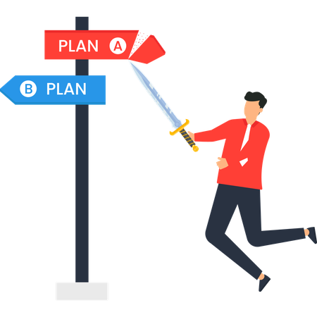 Businessman Chooses Plan B Cutting Plan A with Sword Business Strategy  Illustration