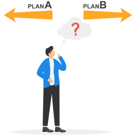 Businessman confused about two choices Plan A and Plan B  Illustration