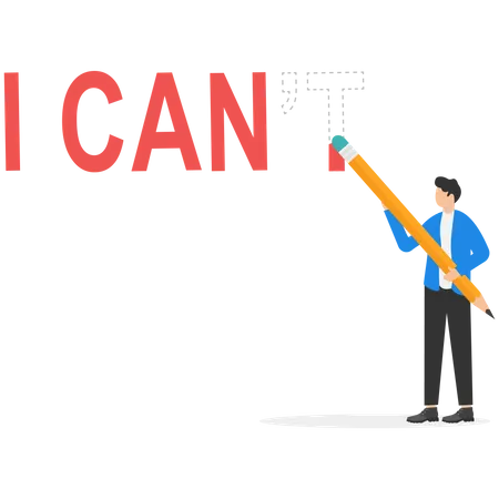 Businessman erase text I can not to I can  Illustration