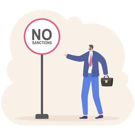 Business And Sanctions A Man In A Suit Stands And Holds A Sign No Sanctions Illustration Vector EPS 10 Illustration