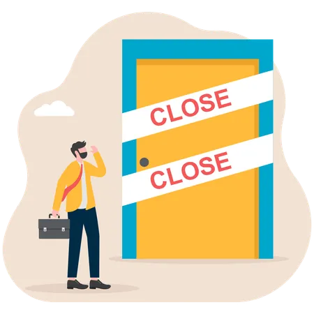 Businessman finds door has been closed  Illustration