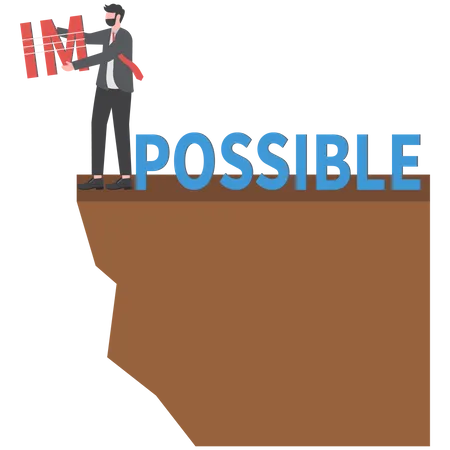Businessman Holding Impossible Text For Abandoned IM Word On Top Mountain Metaphor To Success Challenge Motivation Achievement Concept Illustration