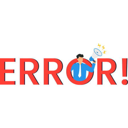 Businessman Holding Megaphone facing error  Illustration