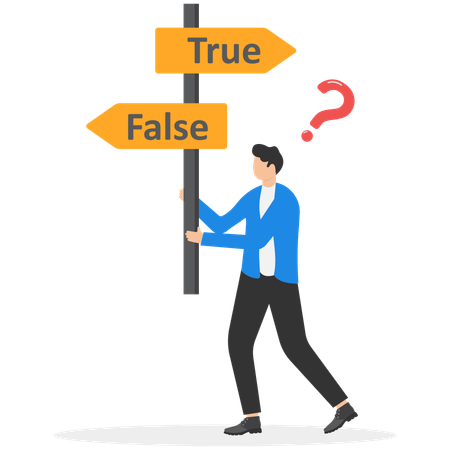 Businessman holding pointers of true and false  Illustration