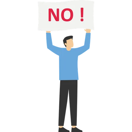 Businessman holding sign with word NO with strong impression of refusal  Illustration