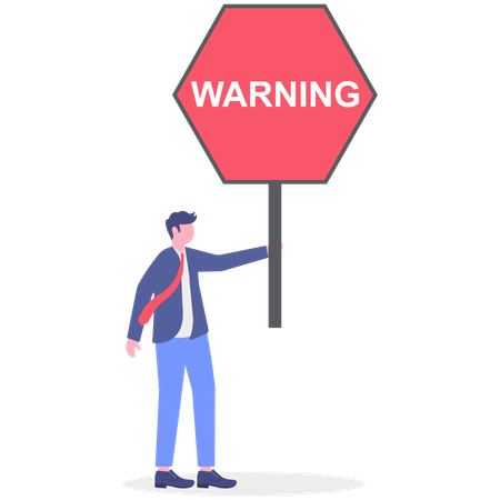 Businessman holding warning signboard  Illustration