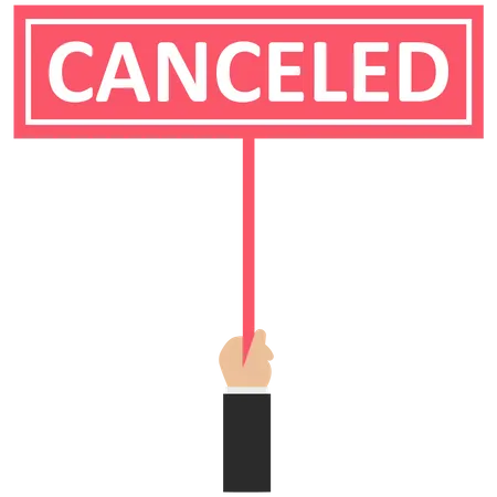 Businessman holds a canceled sign  Illustration