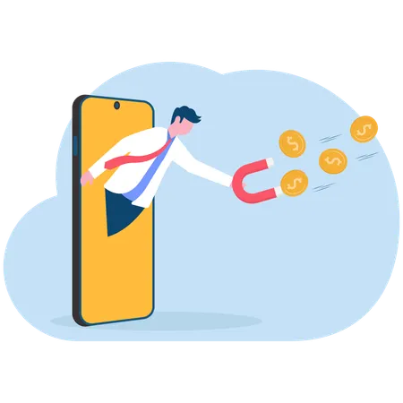 Businessman on smartphone screen holding large magnet to attract money  Illustration