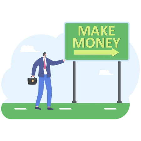 Businessman on way with road sign to make money  Illustration