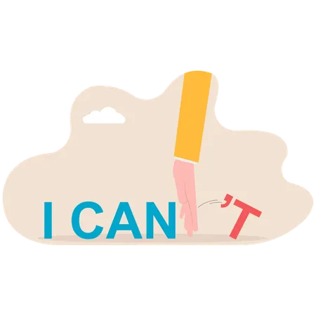 Businessman removes I can't word from his life  Illustration