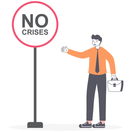 Businessman showing no crisis board  Illustration