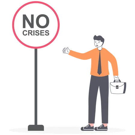 Businessman showing no crisis board  Illustration