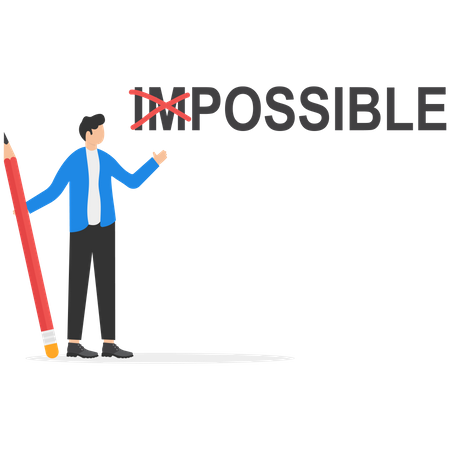 Businessman using pencil to cross out im from impossible  Illustration