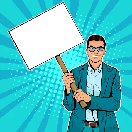 Businessman with blank banner on wooden stick. Colorful vector illustration in pop art retro comic style. Illustration