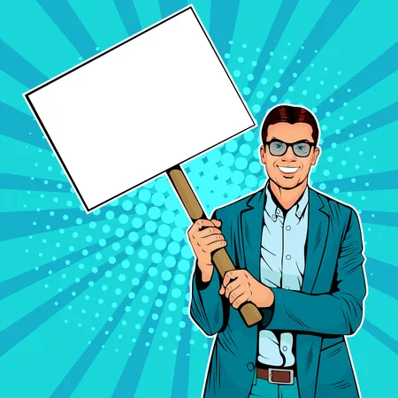 Businessman with blank banner on wooden stick. Colorful vector illustration in pop art retro comic style.  Illustration