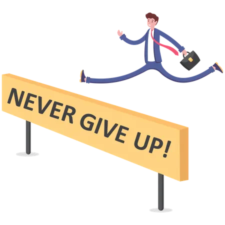 Businessman With Never Give Up Illustration Vector Cartoon Illustration