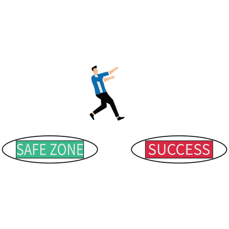 Challenge to escape from safe zone and achieve success  Illustration