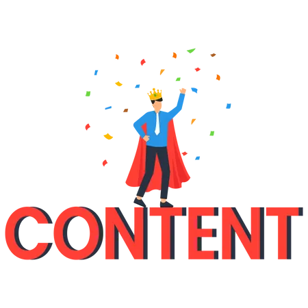 Content is king Illustration