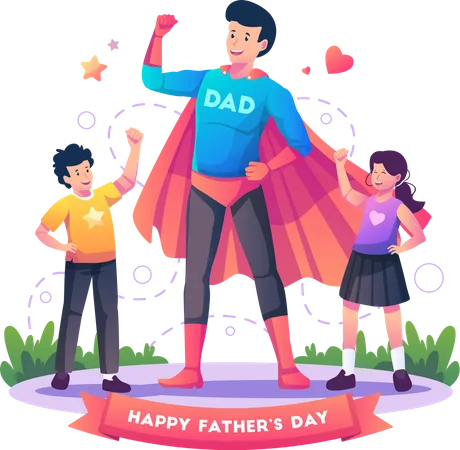 Dad is like a superhero to his kids  Illustration