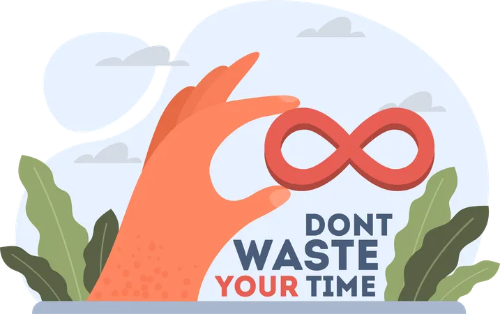 Don't waste your time  Illustration