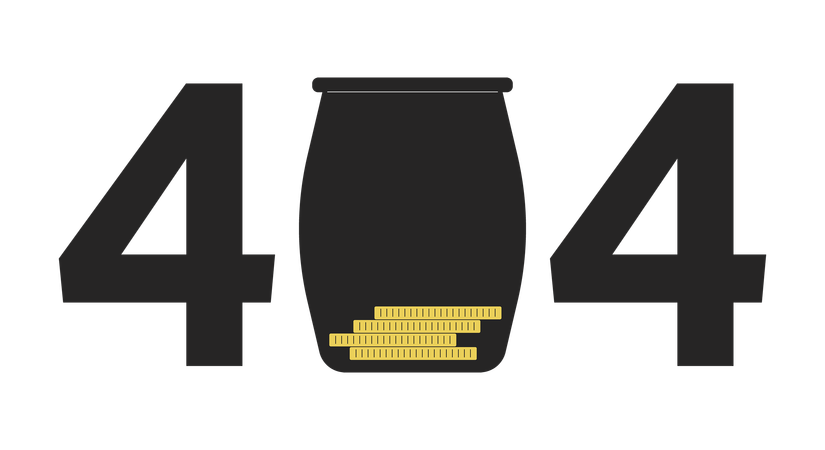 Few golden coins in jar error 404 flash message  Illustration