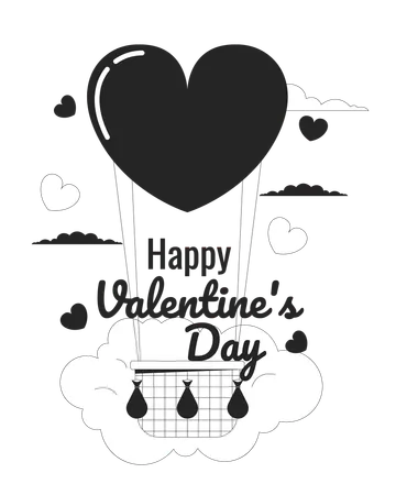 Float Hot Air Balloon On Valentines Day Monochrome Greeting Card Vector Romantic Date Black And White Illustration Greetingcard 14 February 2 D Outline Cartoon Ecard Special Occasion Postcard Image Illustration