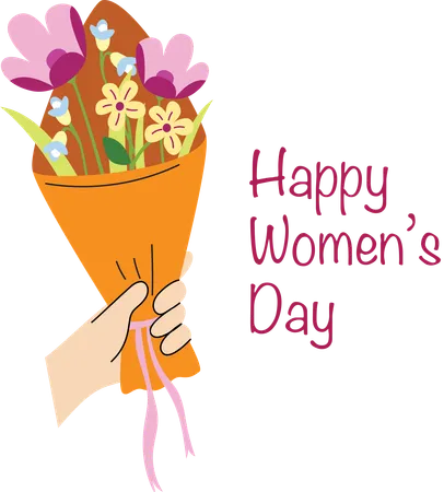 A Festive Womens Day Illustration Featuring A Hand Holding A Vibrant Floral Bouquet With A Happy Womens Day Greeting Celebrating All Women Illustration