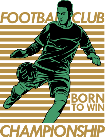 Football Club Championship Born to Win  Illustration