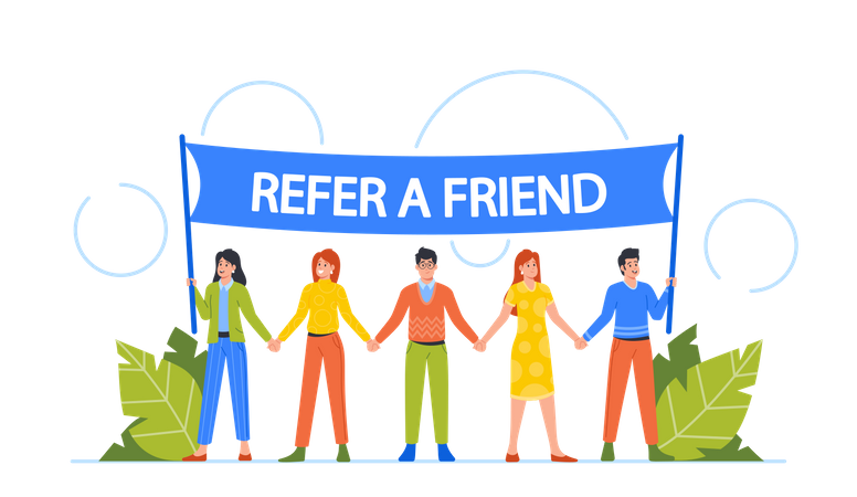 Group Of Diverse People Holding Hands And Large Banner That Reads Refer Friend Illustration