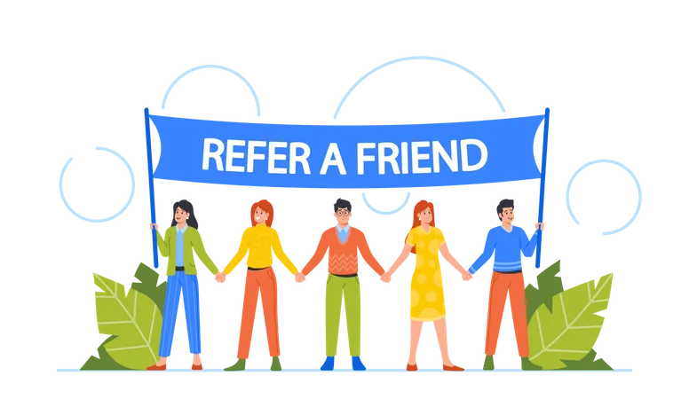 Group Of Diverse People Holding Hands And Large Banner That Reads Refer Friend Illustration