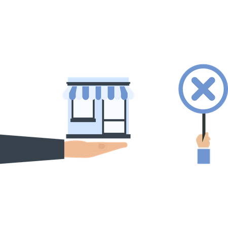 Hand Holding Storefront and Sign with X Mark Rejection  Business Decision  Illustration