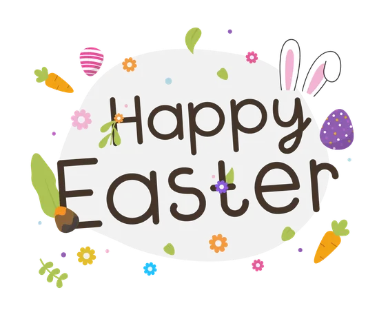 Happy Easter Letters With Decoration Of Carrots Leaves Flowers Decorated Eggs And Bunny Ears Illustration