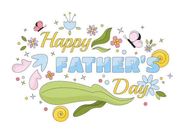 Happy Father Day 2 D Linear Illustration Concept Third Sunday Of June Summer Floral Cartoon Greeting Text Isolated On White Summertime Fatherhood Inscription Card Abstract Flat Vector Outline Graphic Illustration