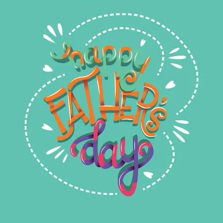 Happy Father’s Day, hand lettering typography modern poster design  Illustration