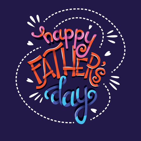 Happy Father’s Day, hand lettering typography modern poster design  Illustration