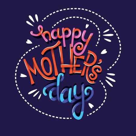 Happy Mother’s Day, hand lettering typography modern poster design Illustration
