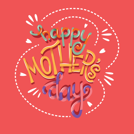 Happy Mother’s Day, hand lettering typography modern poster design  Illustration