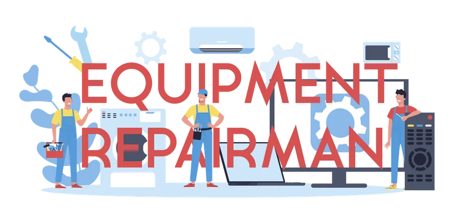 Household equipment repair service  Illustration